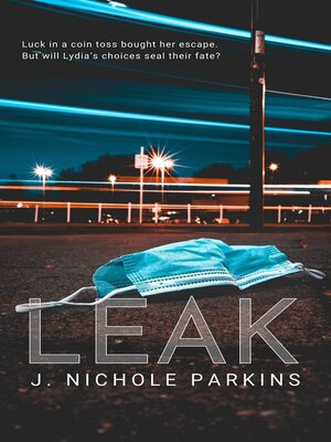 cover image of Leak